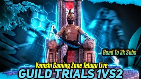 Vamshi Gaming Zone TELUGU FF Live 1vs2 Guild Trials Road To 3k