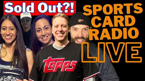 Topps Influencers I Card Show Results I Sports Card Radio Live Youtube