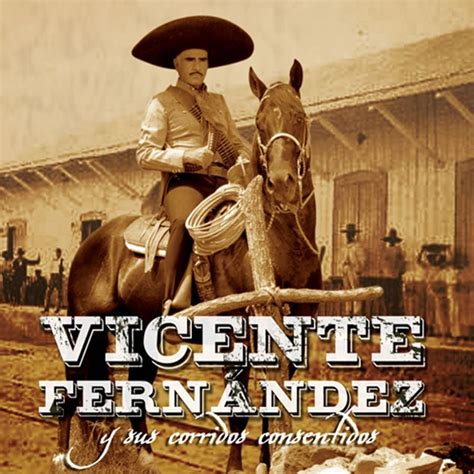 Vicente Fernandez Corridos by Rokola_Music | Mixcloud