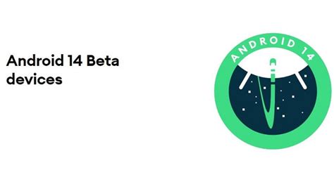 Check Whether Your Device Is Eligible For Android 14 Beta