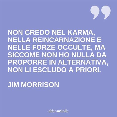 Frasi Jim Morrison Le Citazioni Più Belle Dell Icona Del Rock Fem