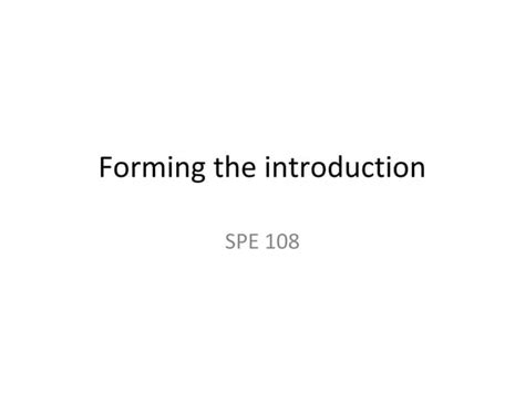 Spe 108 Generating The Central Idea And Determining The Specific Purpose Ppt