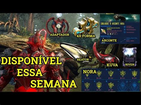 Warframe DISPONÍVEL ESSA SEMANA NOS NPC 4 MOD RIVEN 4 FORMA 1