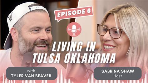 Living The Tulsa Oklahoma Life Tyler Van Beaver On Real Estate And