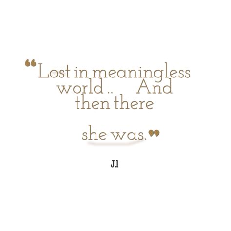 Lost In The World Quotes. QuotesGram