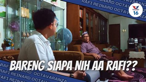 AA RAFI LAGI SAMA SIAPA YA AA RAFI REINARD CHANNEL YouTube