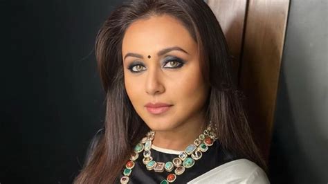 Rani Mukerji Says She Is Always Excited By New Directors Here S Why