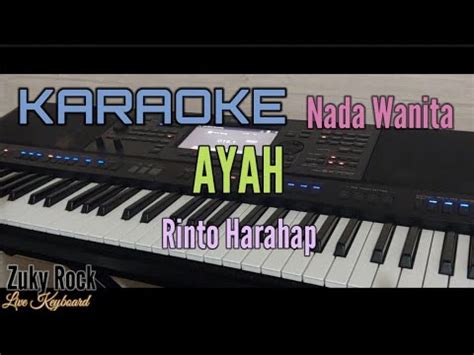 Karaoke Ayah Rinto Harahap Nada Wanita Youtube