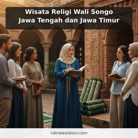 wisata religi wali songo jawa tengah  jawa timur cakrawala