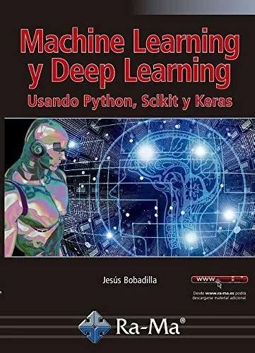 Libro Machine Learning Y Deep Learning Usando Python Scikit Envío Gratis