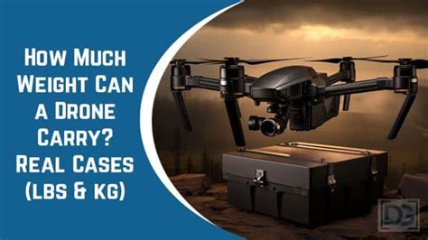 How Much Weight Can A Drone Carry Real Cases Lbs Kg Droneguru