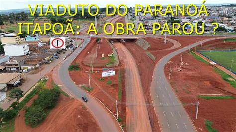 Viaduto Do Itapo Parano Drone Filma Obras A Obra Parou Youtube