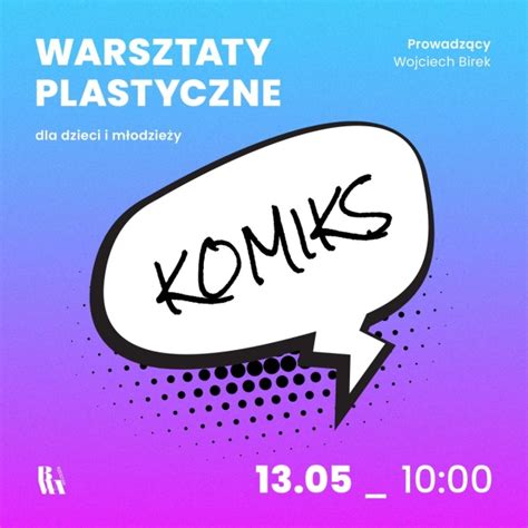 Komiks Warsztaty Plastyczne Dla Dzieci I M Odzie Y Podkarpacki