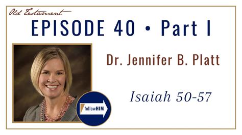 Isaiah 50 57 Part 1 • Dr Jennifer Platt • Sept 26 Oct 2 • Come