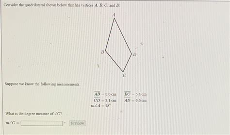 Solved Consider The Quadrilateral Shown Below That Has Vertices A B