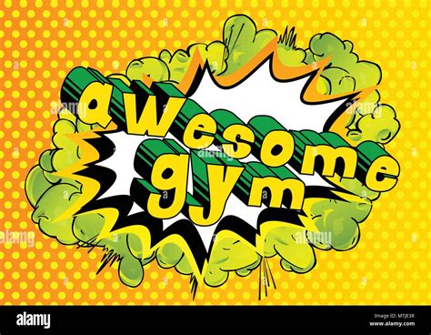 Awesome Gym Comic Book Word On Abstract Background Stock Vector Image