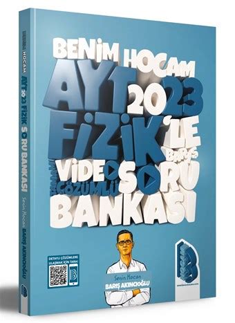 Ayt Fizik Tamam Video Z Ml Soru Bankas Benim Hocam Yay Nlar