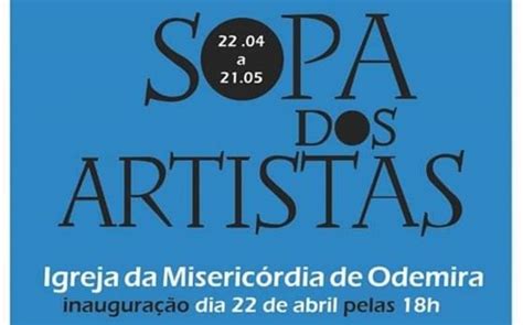 Sopa Dos Artistas Promove Exposi O Coletiva Em Odemira R Dio Sines