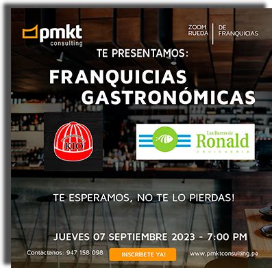 Club Franquicia Perú RUEDA DE FRANQUICIAS GASTRONÓMICAS