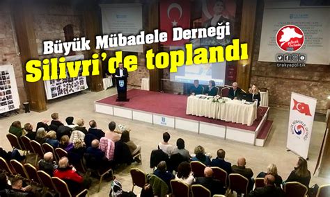 B Y K M Badele Derne I Silivride Topland Trakya Politik Trakya