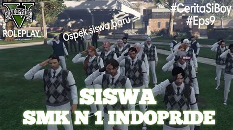 Hari Pertama Sekolah Di Smkn Indopride Youtube