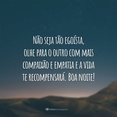 Boa Noite Reflexão E Atitude - 45 frases de reflexão de boa noite para compartilhar antes de dormir