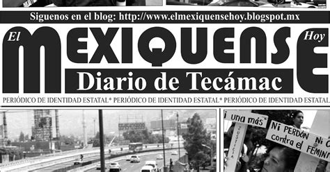 El Mexiquense Hoy MEXIQUENSE EDICION TECAMAC