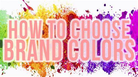 How To Choose Your Brand Colors YouTube