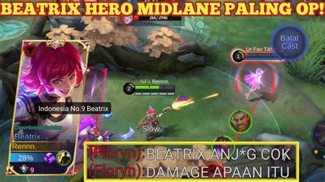 Build Tersakit Beatrix 2021 Cara Main Beatrix Midlane Best Build