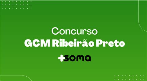 Gcm Ribeir O Preto Edital Publicado S O Vagas Para Guarda Municipal