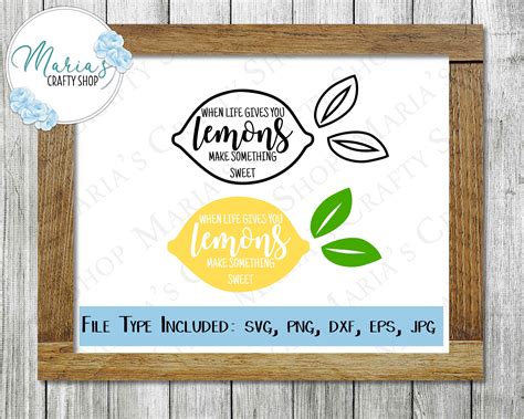 Lemon Svg When Life Gives You Lemons Make Something Sweet Etsy