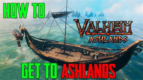 How To Get To The Ashlands In Valheim Step By Step Valheim Ashland