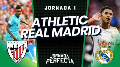 Athletic Real Madrid Onces Posibles J Biwenger Y Comunio