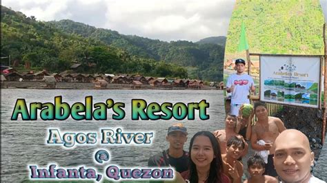 Arabela S Resort Agos River Infanta Quezon Solid Na Rides And