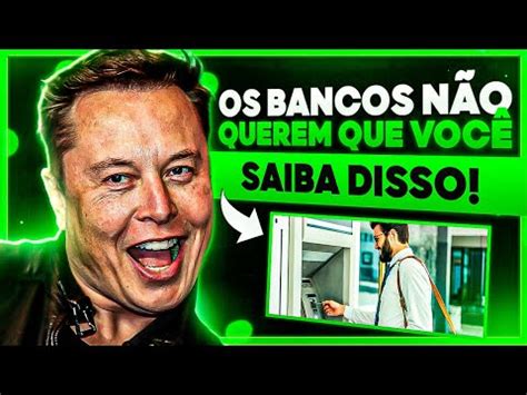 Verdades Que Os Bancos N O Querem Que Voc Saiba Youtube