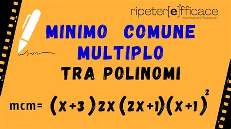 Minimo Comune Multiplo Polinomi Esercizi Svolti Youtube