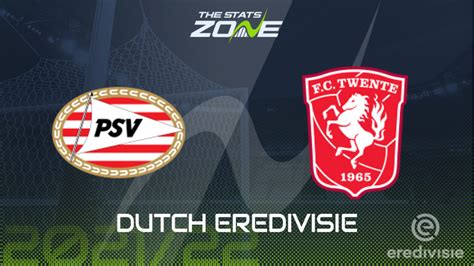 Psv Eindhoven Vs Twente Preview And Prediction The Stats Zone