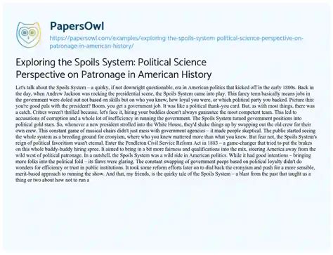 Exploring the Spoils System: Political Science Perspective on Patronage ...