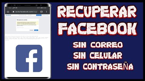 Como Recuperar Tu Cuenta De Facebook Sin Correo Sin Tel Fono Y Sin