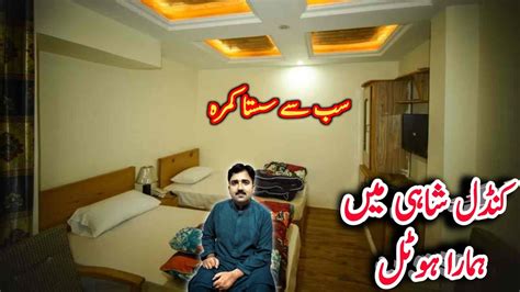 Kundal Shahi Neelum Valley Azad Kashmir Room Rent In Kundal Shahi