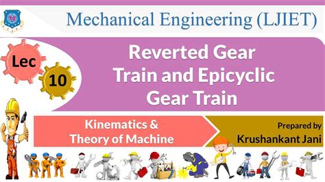 L 10 Reverted Gear Train And Epicyclic Gear Train I Kinematics And