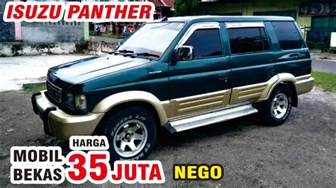 Mobil Isuzu Panther Bekas Harga Termurah Hanya 35 Juta Nego Brow Youtube