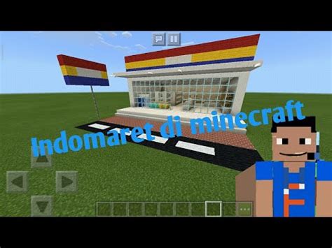 Membuat Indomaret Di Mcpe Minecraft Youtube