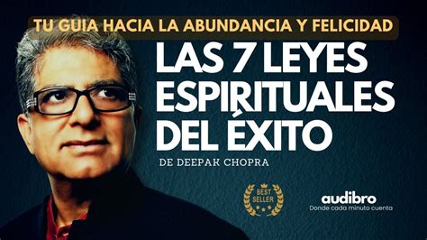 Las Leyes Espirituales Del Xito I Resumen I Tu Gu A Hacia La