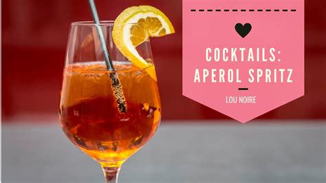 Den Bedste Opskrift P Aperol Spritz Lou Noire