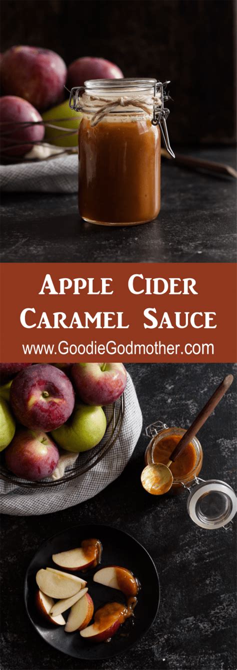 Apple Cider Caramel Sauce Goodie Godmother