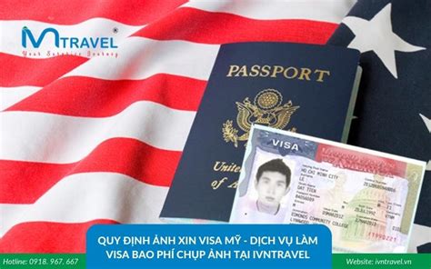 Quy định ảnh xin visa Mỹ Tư vấn dịch vụ visa bao phí chụp ảnh tại