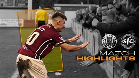 Highlights Vs Stranraer Youtube