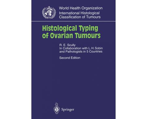 Histological Typing Of Ovarian Tumours Who World Health Organization