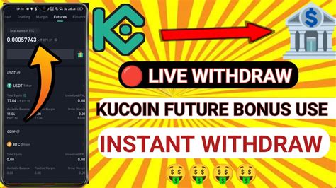 Instant Withdrawal Using Kucoin Future Bonus How To Use Kucoin